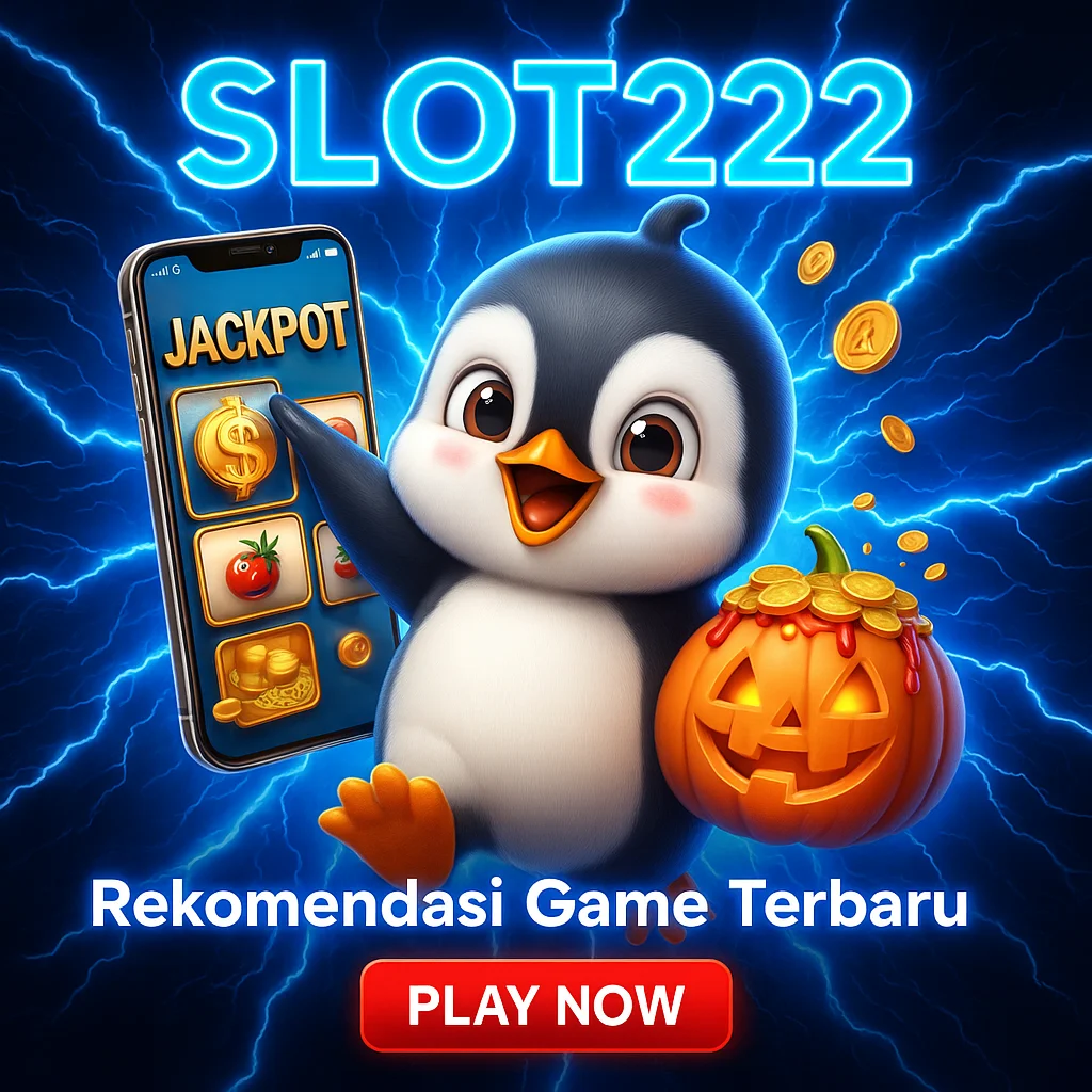 Slot222 | Platform Game Online Populer dengan Navigasi Halus